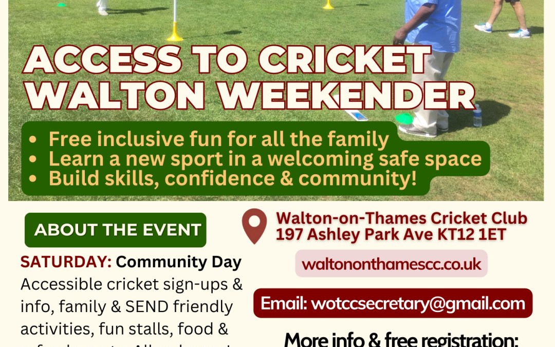 Access to Cricket – Walton Weekender